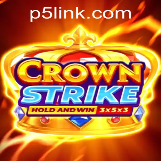 Unveiling Crownstrike: An Epic Gaming Adventure with P5.COM