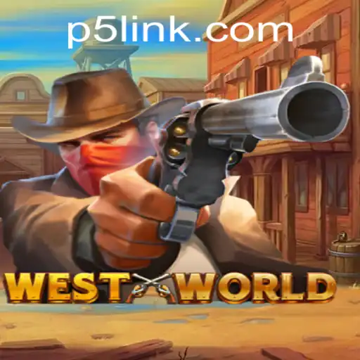 WestWorld: Experience the Futuristic Frontier with P5.COM